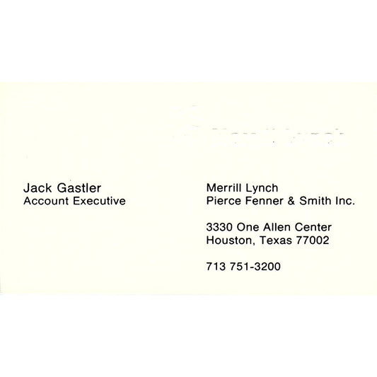 Merrill Lynch Jack Gastler Houston Texas Vintage Business Card Sb4-B1