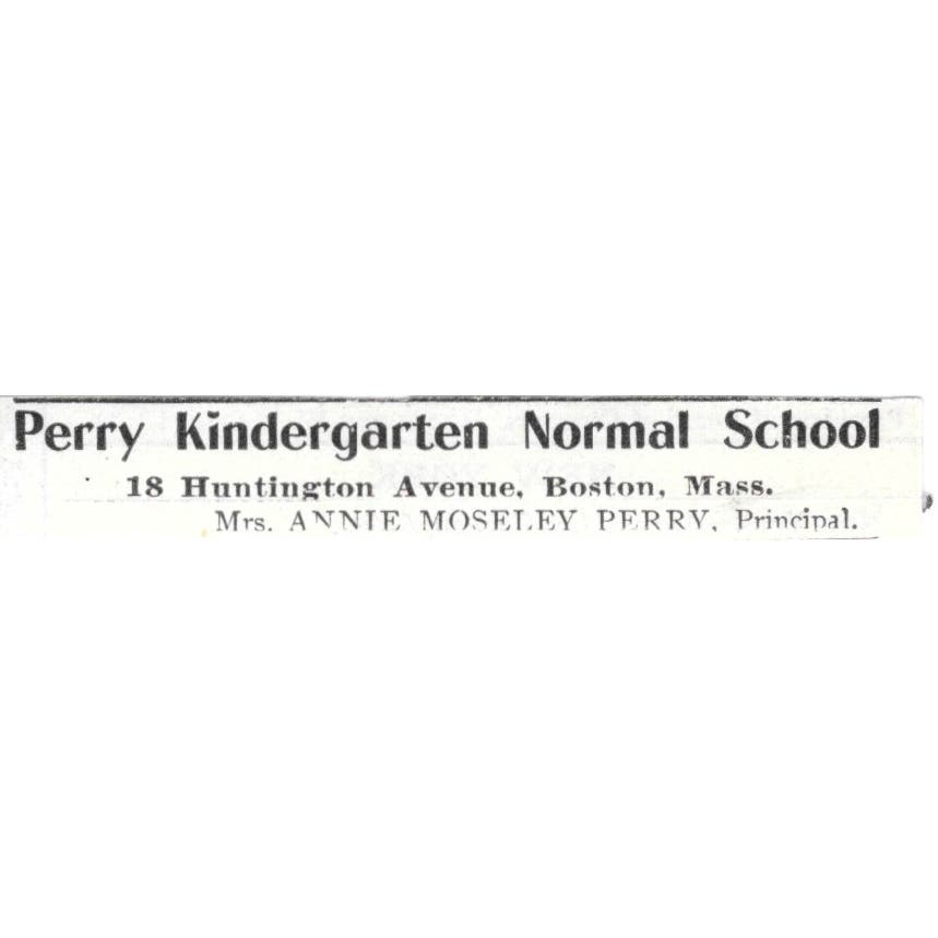 Perry Kindergarten School Annie Moseley Perry MA c1918 Advertisement AE5-SV1