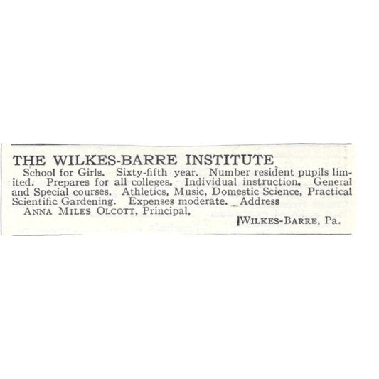 Wilkes-Barre Institute Anna Miles Olcott PA c1918 Original Advertisement AE5-SA9