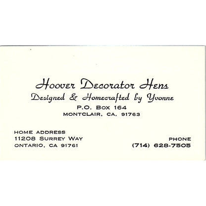 Hoover Decorator Hens by Yvonne Montclair CA Ontario Vtg Business Card SE3-B12