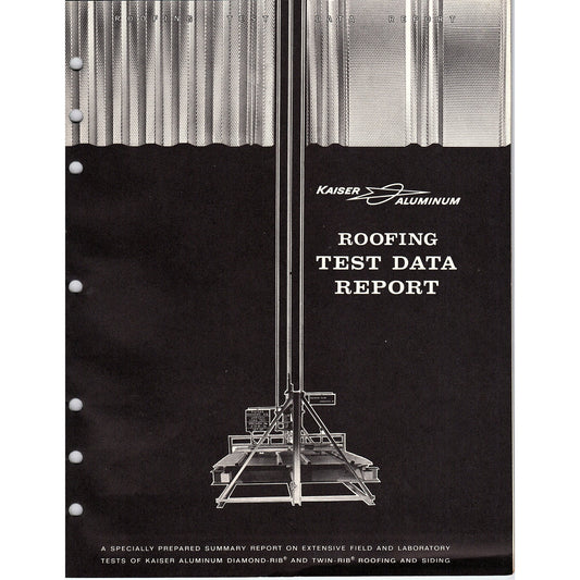 Kaiser Aluminum Roofing Test Data Report c1950 Oakland CA AG5