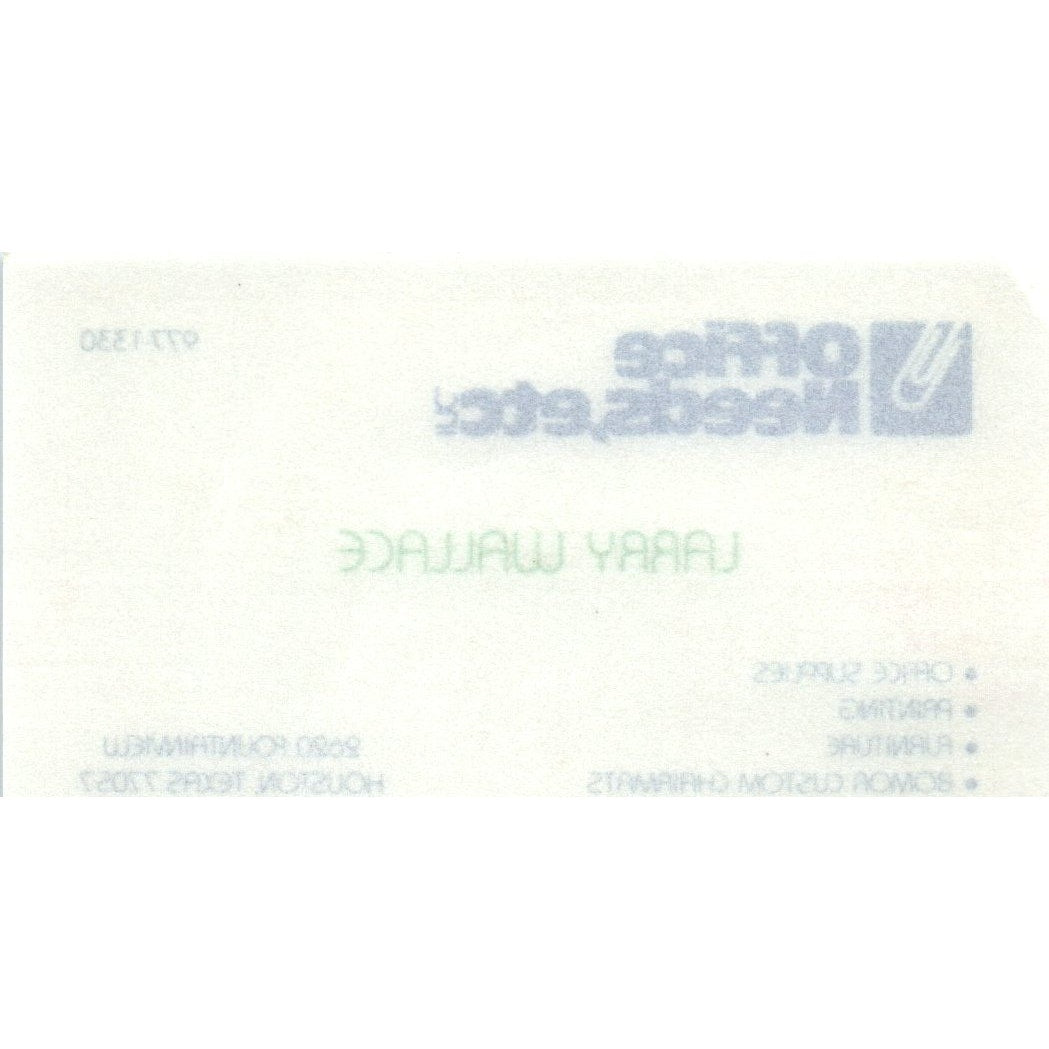 Larry Wallace Office Needs, Etc. Houston TX Vintage Business Card SE3-B5