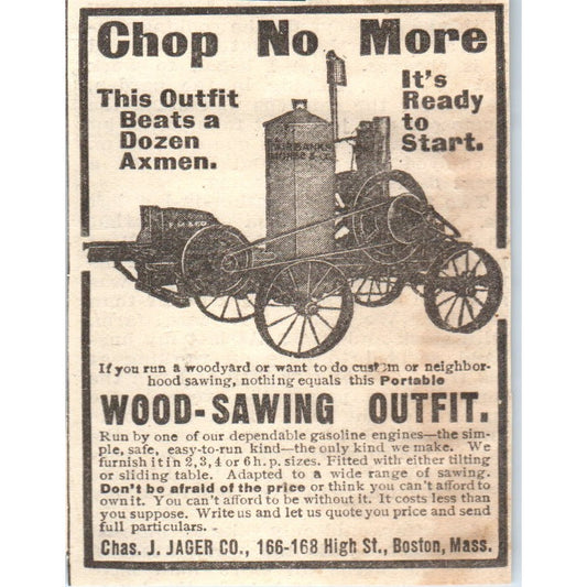 Chas. J. Jager Co Wood Sawing Outfit Boston MA 1905 Magazine Ad AF1-NH2