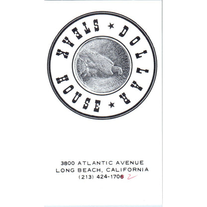 Dollar Steak House Long Beach CA Vintage Business Card SD8-B7