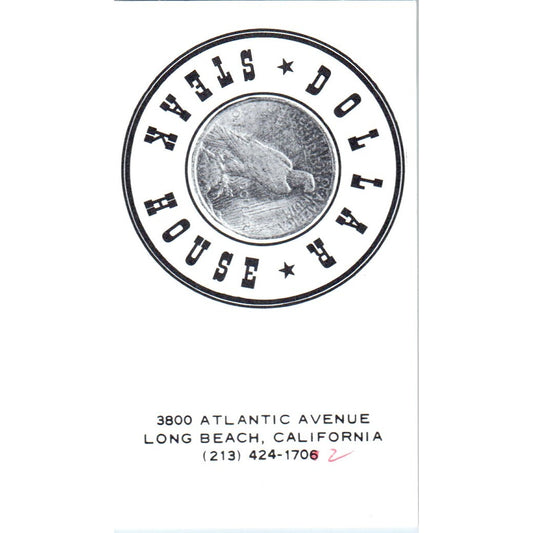 Dollar Steak House Long Beach CA Vintage Business Card SD8-B7