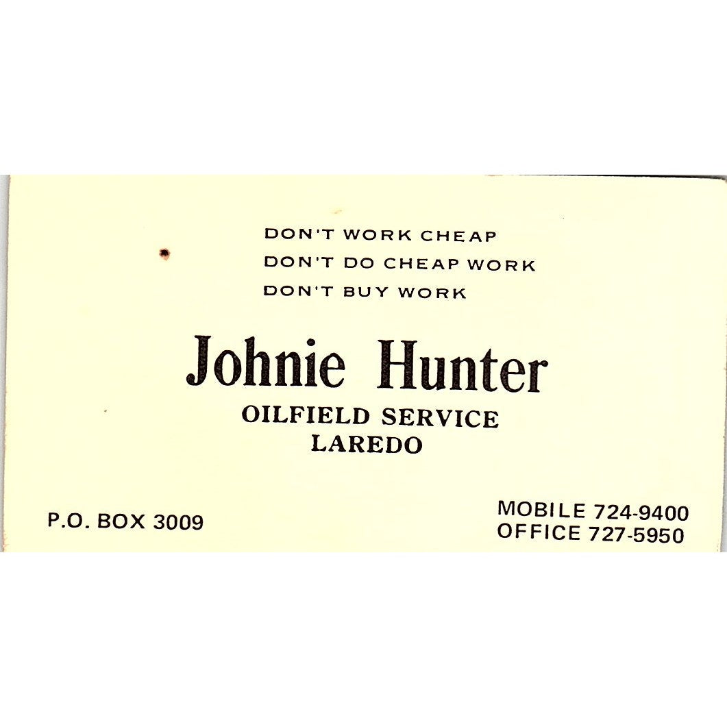 Johnie Hunter Oilfield Service Laredo Vintage Business Card SB4-B7