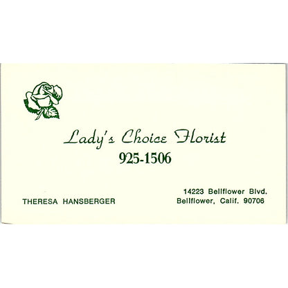 Lady's Choice Florist, Theresa Hansberder, Bellflower, CA Business Card SF3-B8