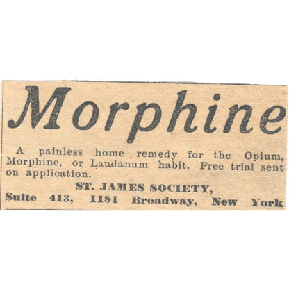 Morphine Home Remedy St. James Society New York 1910 Magazine Ad AF1-SS6