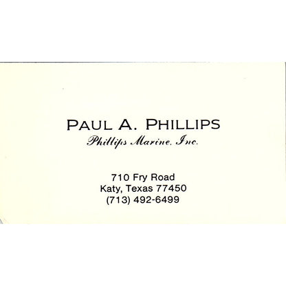 Paul A Phillips Marine Inc Katy TX Vintage Business Card SC9-B1