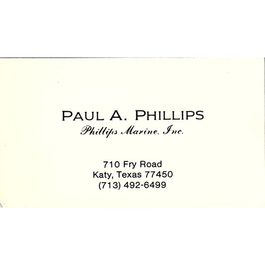 Paul A Phillips Marine Inc Katy TX Vintage Business Card SC9-B1