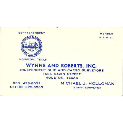 Michael J Holloman Wynne & Roberts Inc Houston Vintage Business Card SD9-B7