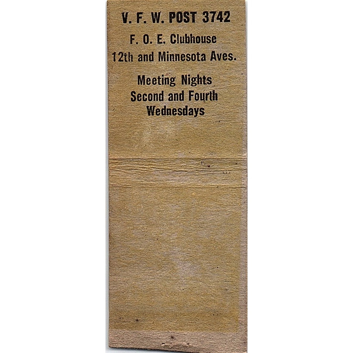 VFW Post 3742 F.O.E. Clubhouse 12th & Minnesota Aves Vtg Matchbook Cover SC7-Y7