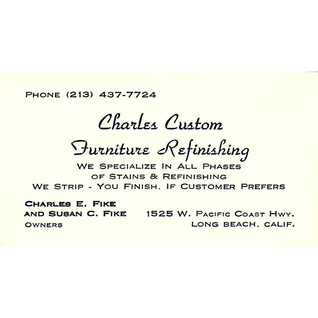 Charles Custom Furniture Refinish Charles Fike LongBeach CA Business Card SF3-B6
