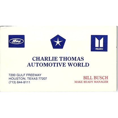 Bill Busch Charlie Thomas Auto World Ford Houston Vintage Business Card SD9-B6