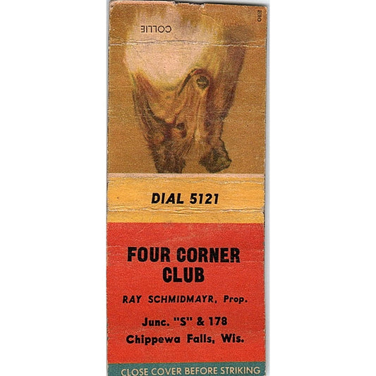 Four Corner Club Ray Schmidmayr Chippewa Falls WI Vintage Matchbook Cover SC7-Y5