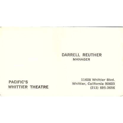 Pacific's Whittier Theatre Darrell Reuther Whittier CA Business Card SF3-B2