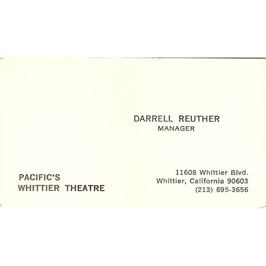 Pacific's Whittier Theatre Darrell Reuther Whittier CA Business Card SF3-B2