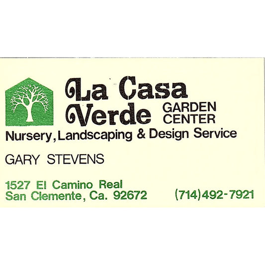 La Casa Verde Garden Center Gary Stevens San Clemente CA Business Card SSB4-B13