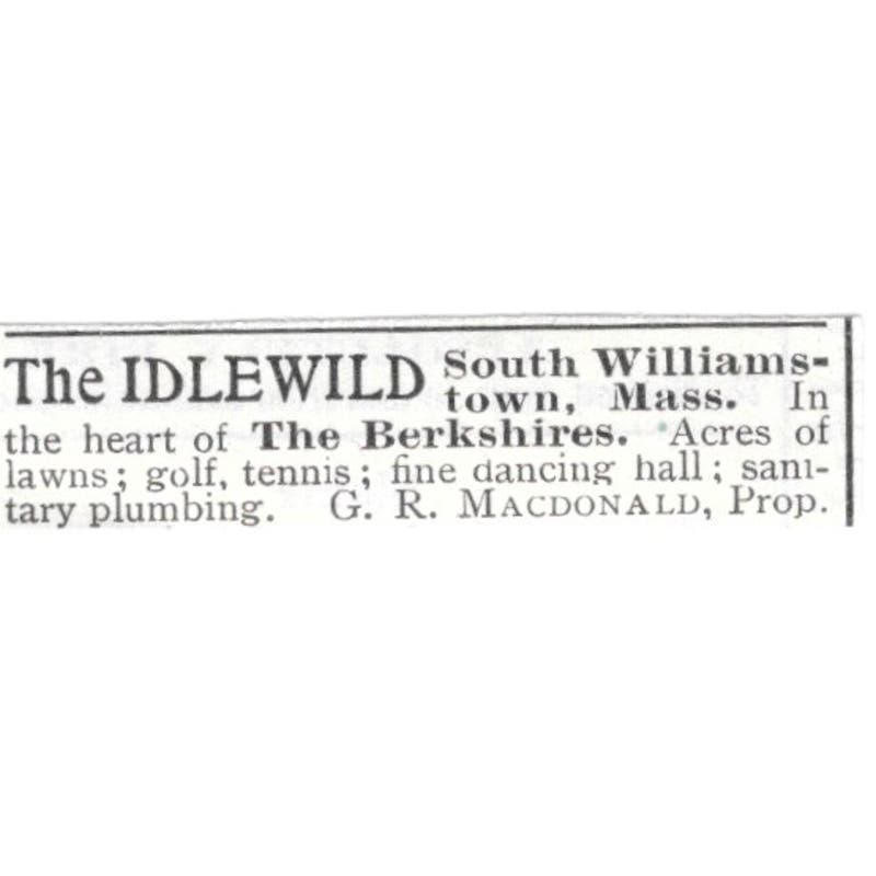 The Idlewild South Williamstown MA G.R. MacDonald c1918 Advertisement AE5-SV2