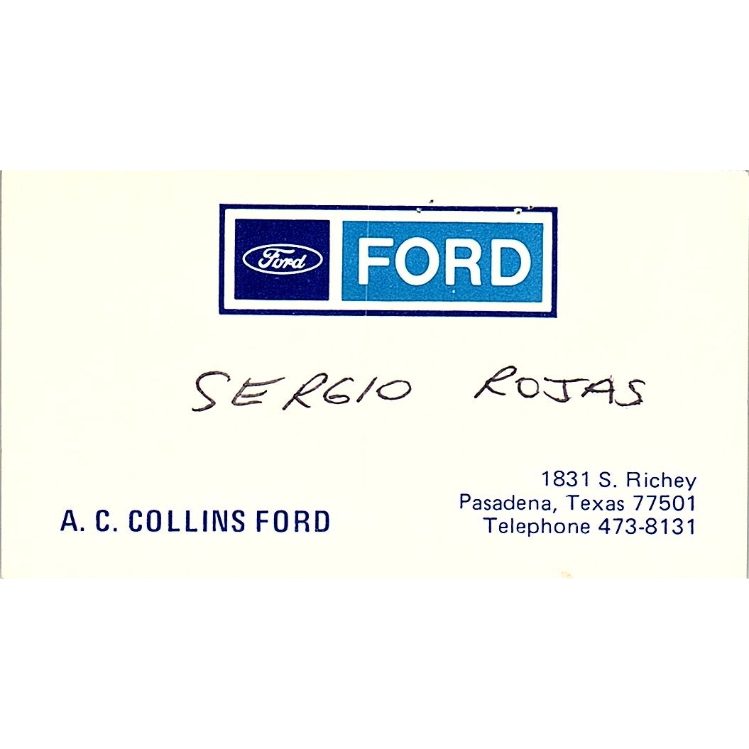 Sergio Rojas A.C. Collins Ford Pasadena Texas Vintage Business Card SF3-B2