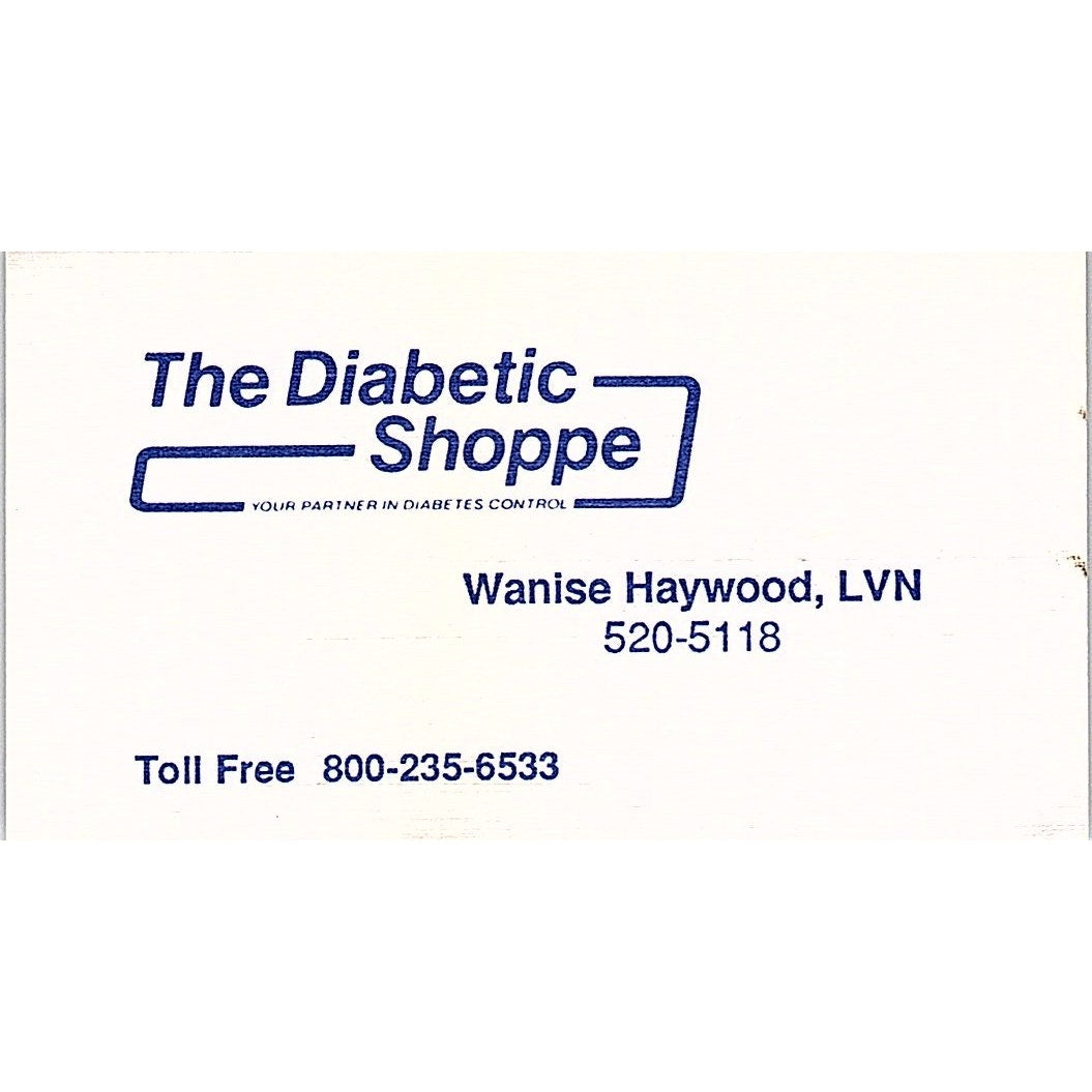 Wanise Haywood LVN The Diabetic Shoppe Texas Vintage Business Card SD9-B8