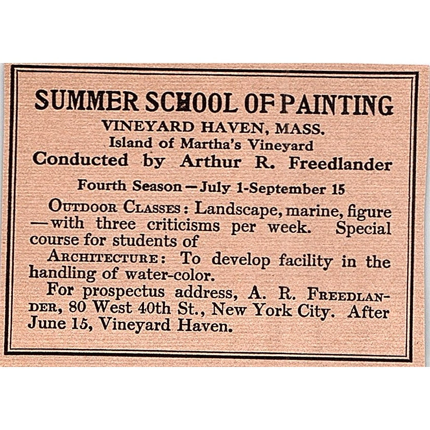 Summer School of Painting Vineyard Haven MA Arthur R Freedlander - 1908 Ad AF4-8