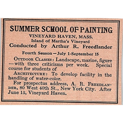 Summer School of Painting Vineyard Haven MA Arthur R Freedlander - 1908 Ad AF4-8