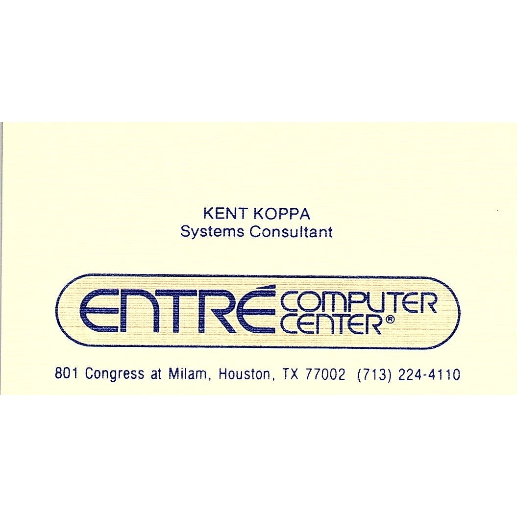 Kent Koppa Entre Computer Center Houston TX Vintage Business Card SD9-B2