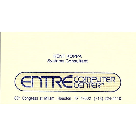 Kent Koppa Entre Computer Center Houston TX Vintage Business Card SD9-B2