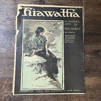Hiawatha a Summer Idyl Neil Moret 1902 Sheet Music V13