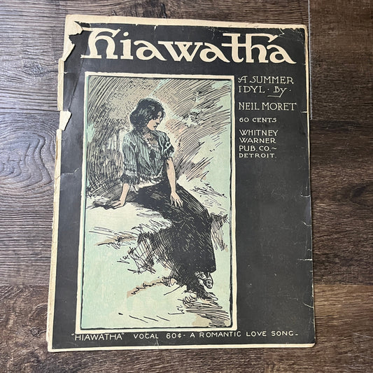 Hiawatha a Summer Idyl Neil Moret 1902 Sheet Music V13