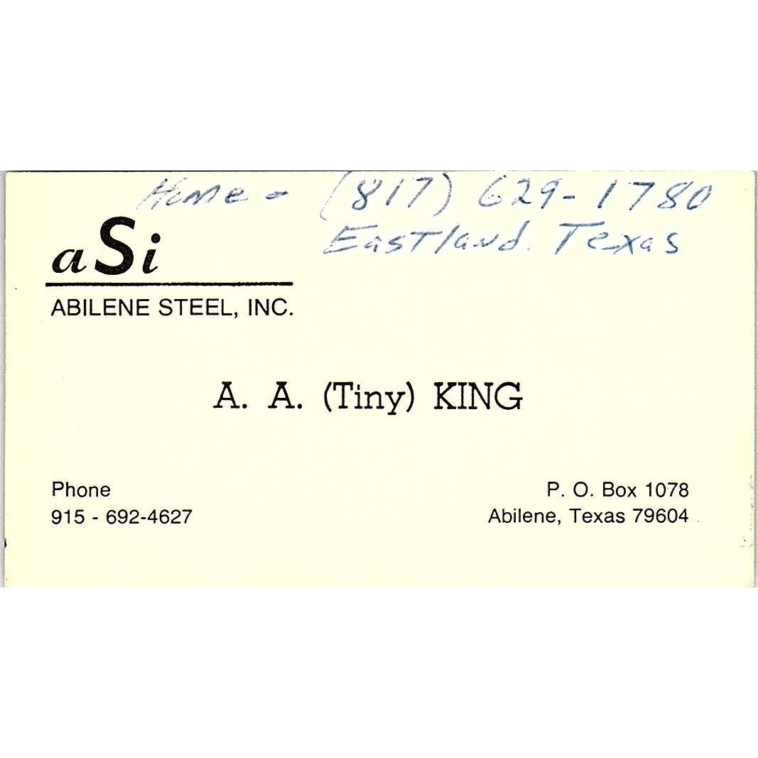 A.A. Tiny King Abilene Steel Inc Abilene TX Vintage Business Card SE5-B2