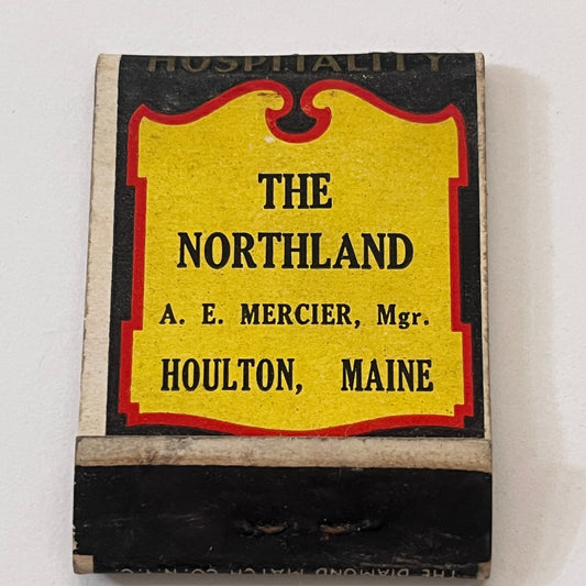 The Northland A.E. Mercier Houlton ME Vintage Matchbook Cover TB6-MB1-5