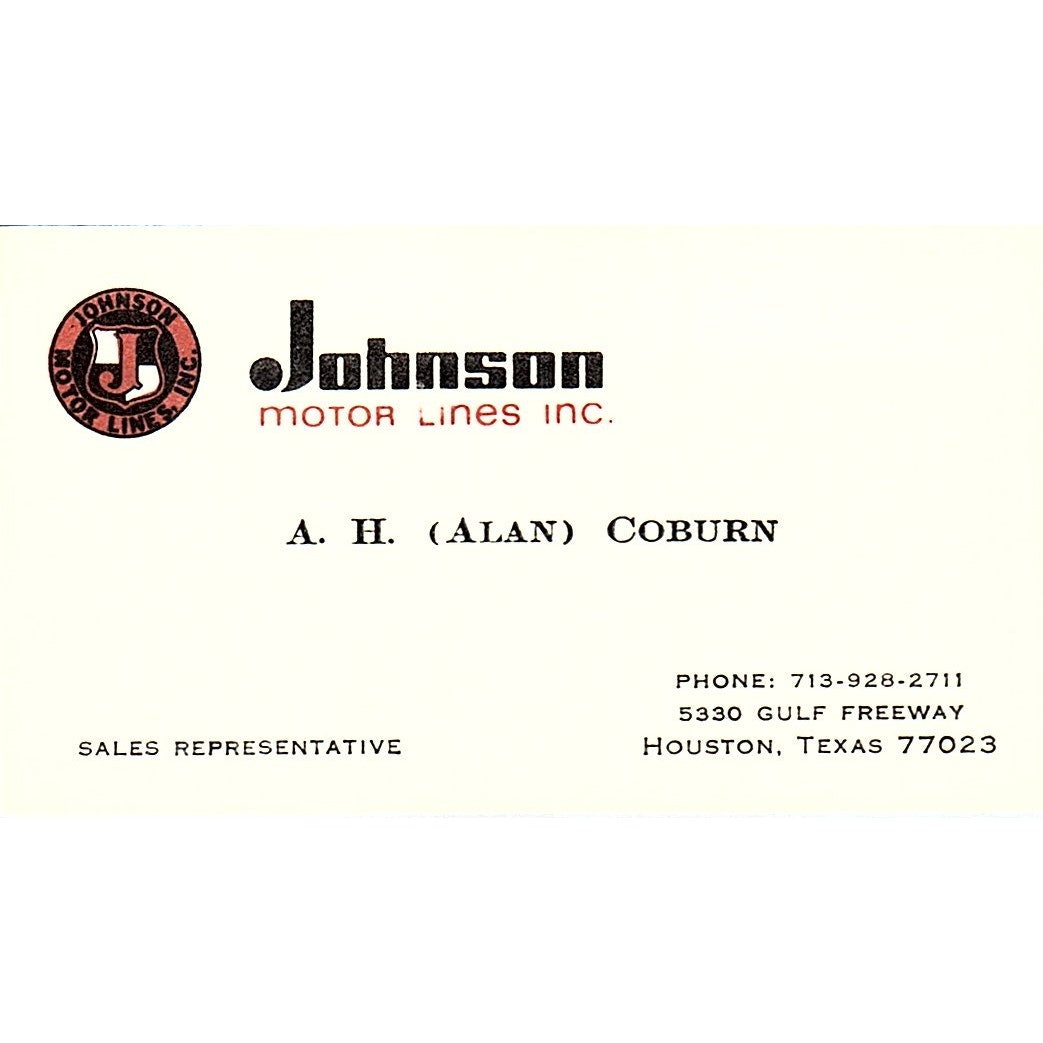 Johnson Motor Lines A.H. Alan Coburn Houston Texas Vintage Business Card SB4-B6