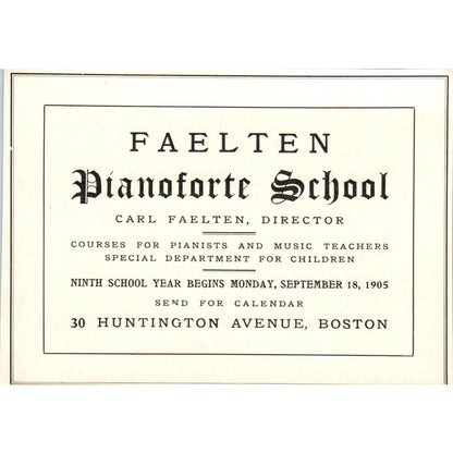 1905 Carl Faelten Pianoforte School Boston Victorian Ad AE9-MA2
