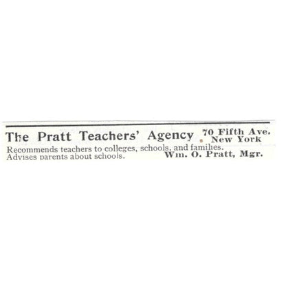 Pratt Teachers' Agency Wm. O. Pratt NY c1918 Original Advertisement AE5-SV1