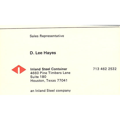 D. Lee Hayes Inland Steel Container Houston Vintage Business Card SC9-B12