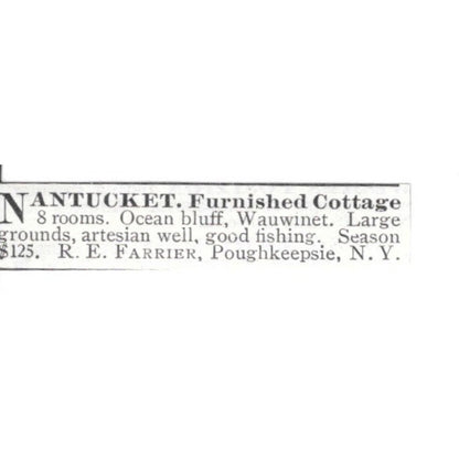 Nantucket Furnished Cottage R.E. Farrier Poughkeepsie NY 1903 Ad AG3-S13