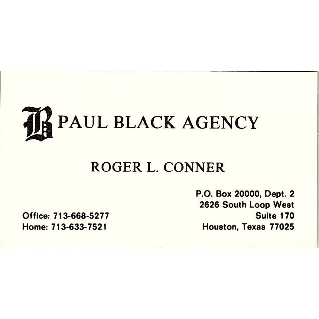 Paul Black Agency Roger L Conner Houston Vintage Business Card SC9-B7