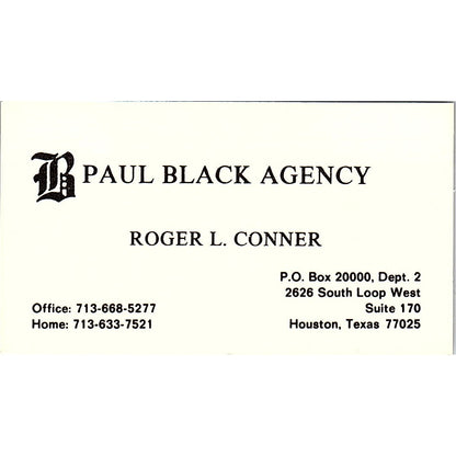 Paul Black Agency Roger L Conner Houston Vintage Business Card SC9-B7
