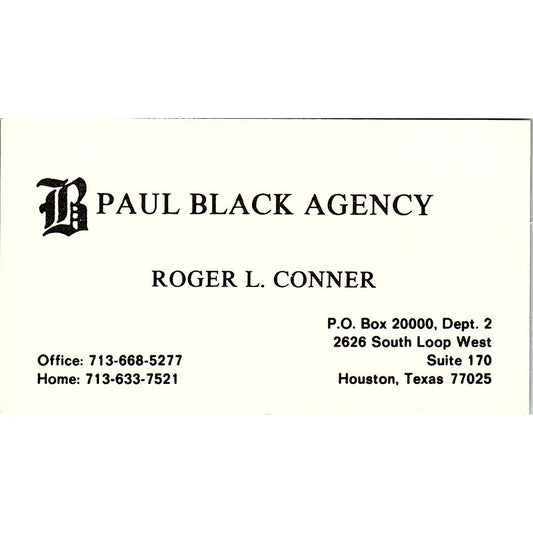 Paul Black Agency Roger L Conner Houston Vintage Business Card SC9-B7