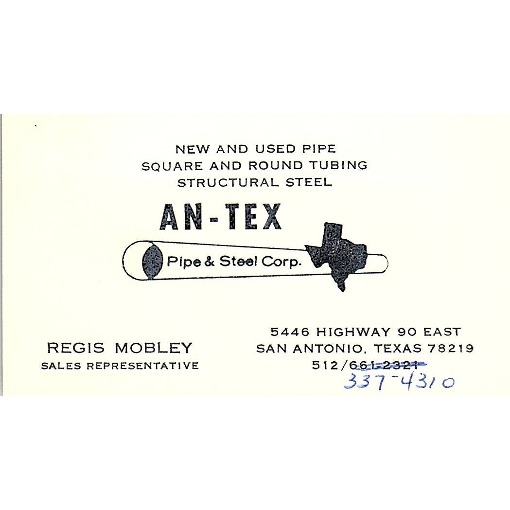 Regis Mobley An-Tex Pipe & Steel San Antonio TX Vintage Business Card SE5-B3