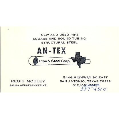 Regis Mobley An-Tex Pipe & Steel San Antonio TX Vintage Business Card SE5-B3