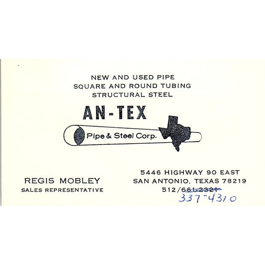Regis Mobley An-Tex Pipe & Steel San Antonio TX Vintage Business Card SE5-B3