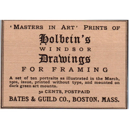 Holbein's Windsor Drawings Bates & Guild Boston c1905 Victorian Ad AE9-MA9