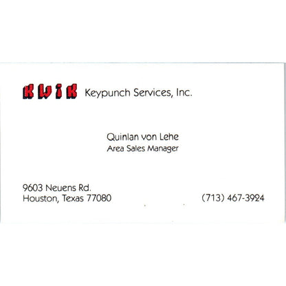 Quinlan Von Lehe Kwik Keypunch Services Houston Vintage Business Card SE3-B3