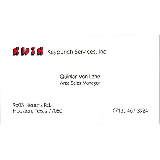 Quinlan Von Lehe Kwik Keypunch Services Houston Vintage Business Card SE3-B3