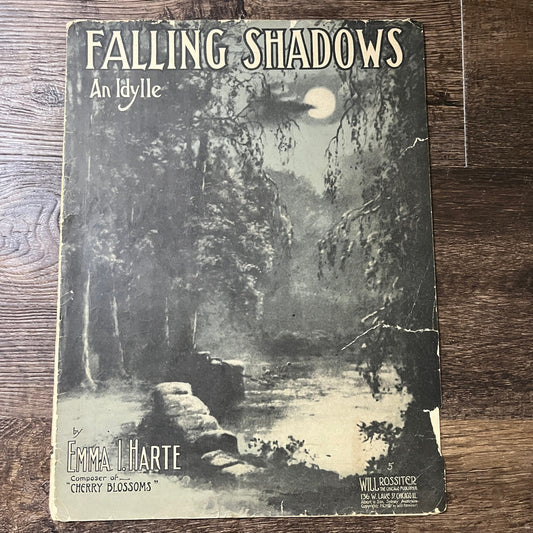 Falling Shadows an Idylle Emma I Harte 1911 Sheet Music V13