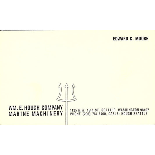 Wm E Hough Company Marine Machinery Edward C Moore Seattle Business Card TH2-B1