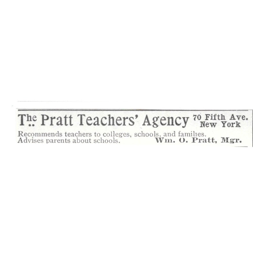 The Pratt Teachers' Agency Wm. O. Pratt 70 Fifth Ave NY 1903 Ad AF8-S28